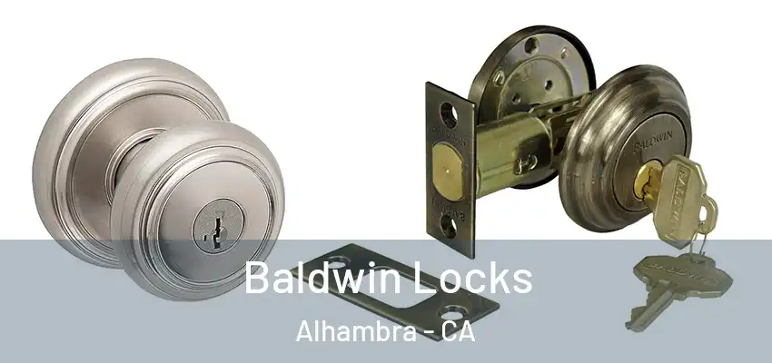  Baldwin Locks Alhambra - CA